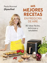 MIS MEJORES RECETAS EN FREIDORA DE AIRE - 9788408294139
